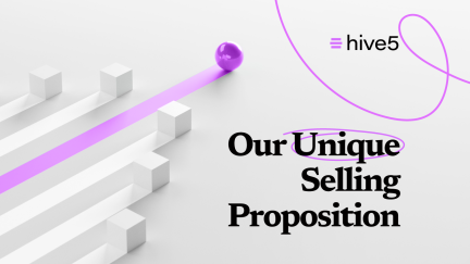 The Unique Selling Points of hive5