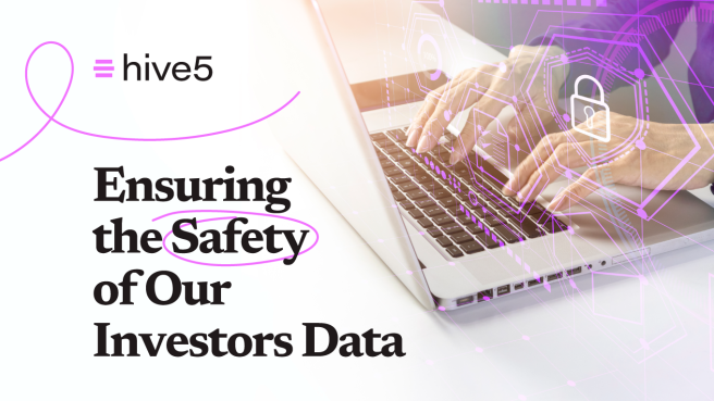 Ensuring the Safety of our Investors Data